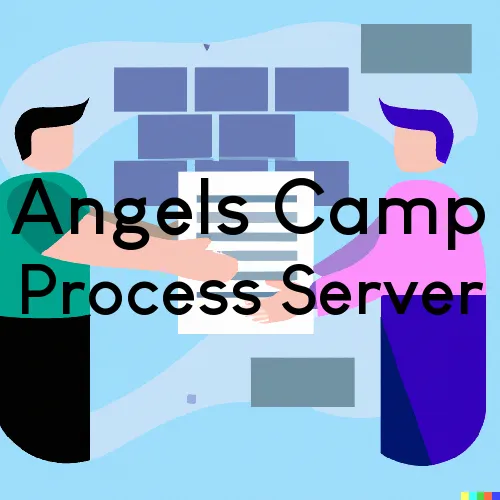 Angels Camp, California Process Server, “Attorney Services“ 
