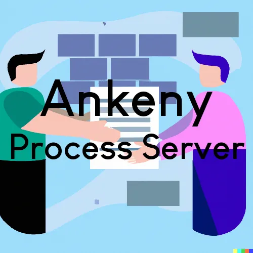 Ankeny, Iowa Process Servers
