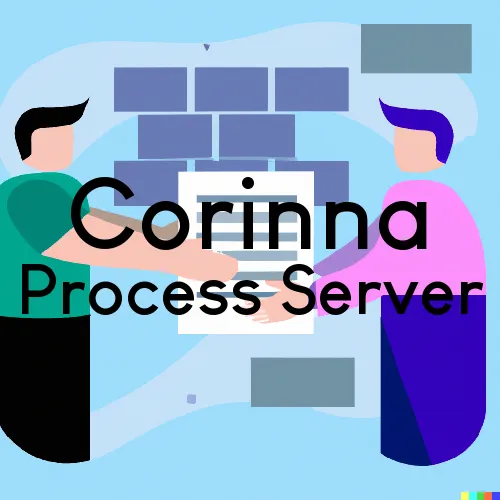 Corinna, ME Process Server, “Rush and Run Process“ 