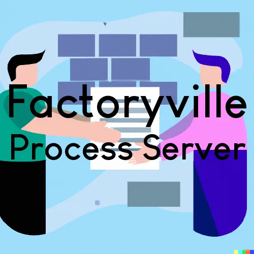 Factoryville, PA Process Servers in Zip Code 18419