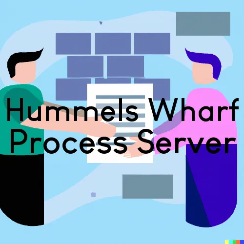 Hummels Wharf, PA Process Servers and Courtesy Copy Messengers