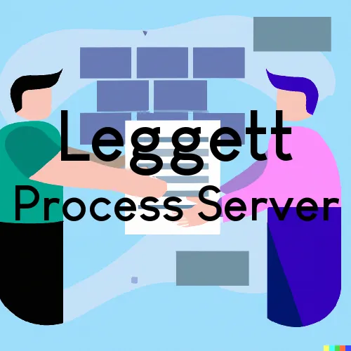 Leggett, CA Process Serving and Delivery Services