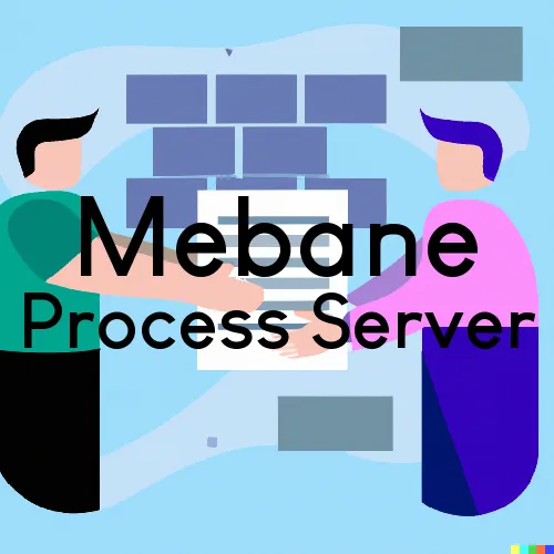 Mebane, NC Process Servers in Zip Code 27302