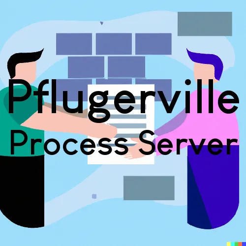 Process Servers in Pflugerville, Texas, Zip Code 78691