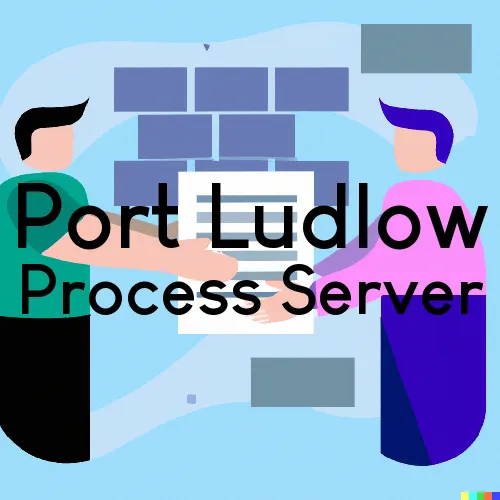 Port Ludlow, WA Process Servers and Courtesy Copy Messengers