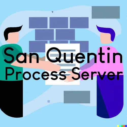 San Quentin, California Process Servers