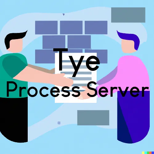 Tye, Texas Process Server, “Process Support“ 
