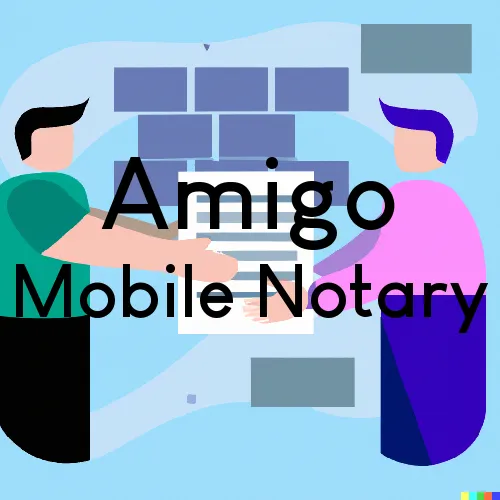 Amigo, WV Mobile Notary and Signing Agent, “Gotcha Good“ 