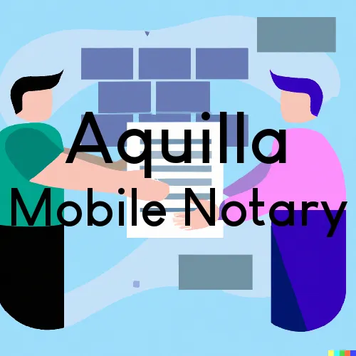 Aquilla, TX Mobile Notary and Traveling Signing Services 