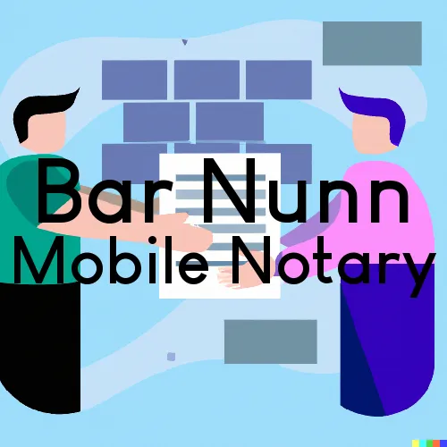 Bar Nunn, WY Mobile Notary Signing Agents in zip code area 82609