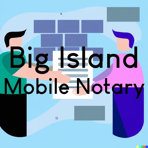 Big Island, VA Mobile Notary and Traveling Signing Services 