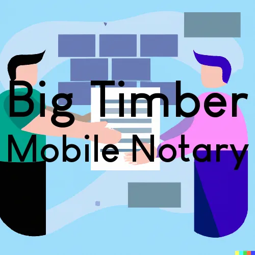 Big Timber, MT Traveling Notary Services