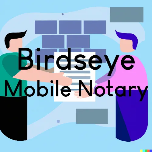 Traveling Notary in Birdseye, IN