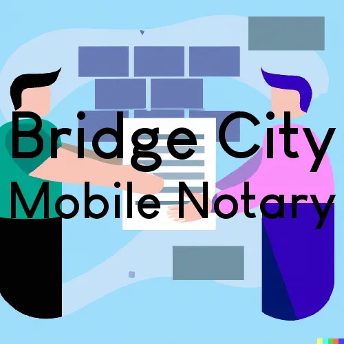 Bridge City, TX Traveling Notary Services