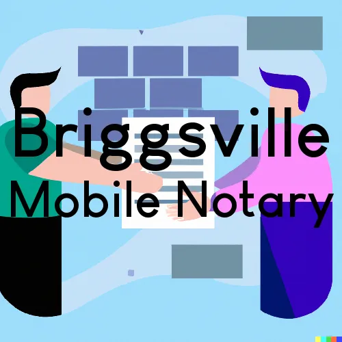 Traveling Notary in Briggsville, WI