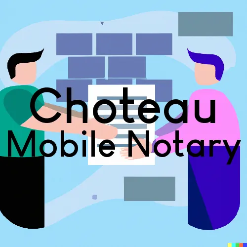 Choteau, Montana Traveling Notaries