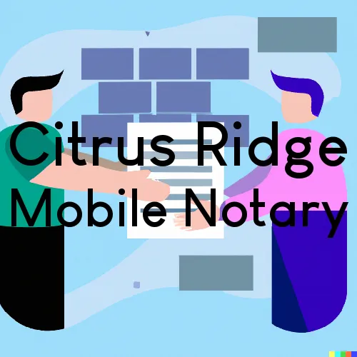 Citrus Ridge, FL Mobile Notary and Signing Agent, “Gotcha Good“ 