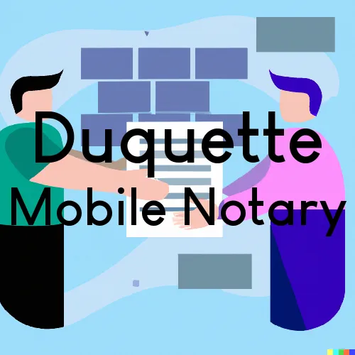 Duquette, MN Traveling Notary, “Gotcha Good“ 
