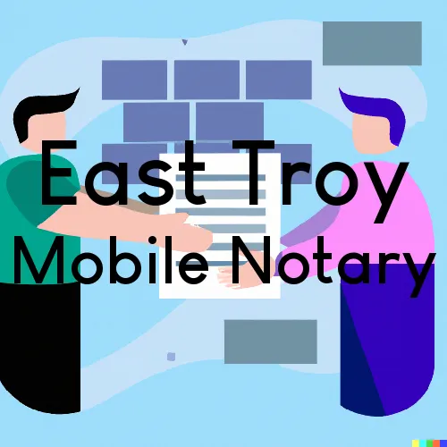 East Troy, WI Mobile Notary and Traveling Signing Services 