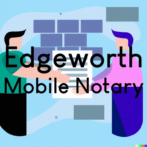 Edgeworth, PA Traveling Notary, “Best Services“ 