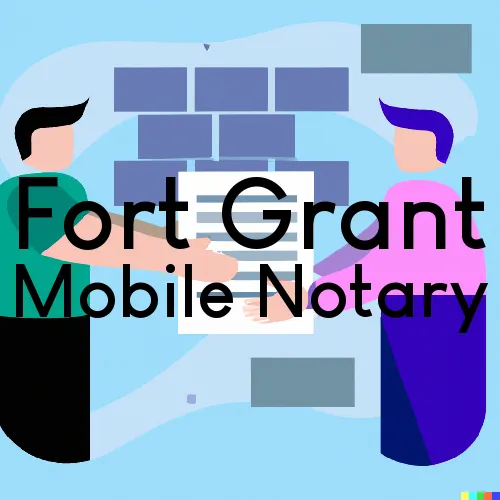 Fort Grant, AZ Mobile Notary and Traveling Signing Services 