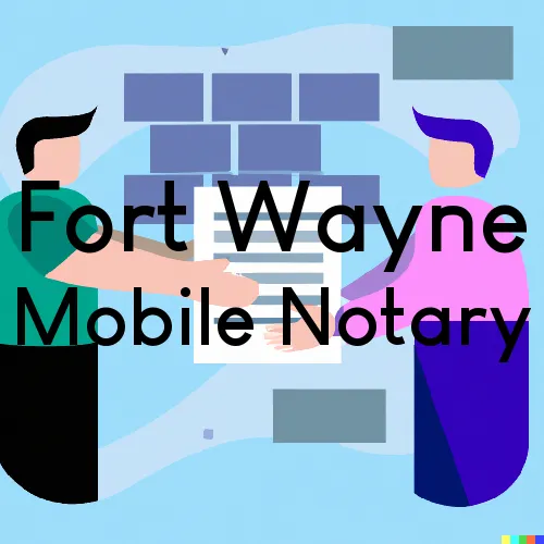 Fort Wayne, IN Mobile Notary and Traveling Signing Services 