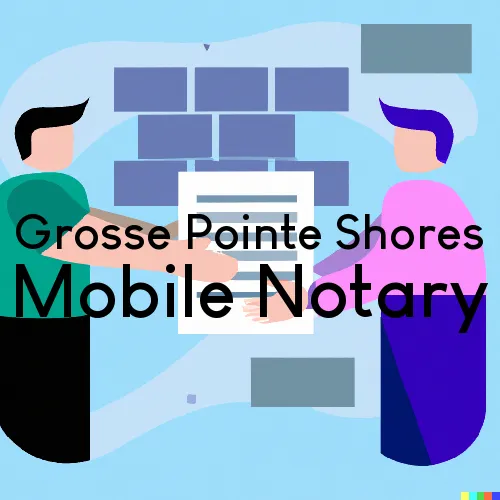 Grosse Pointe Shores, MI Mobile Notary and Traveling Signing Services 