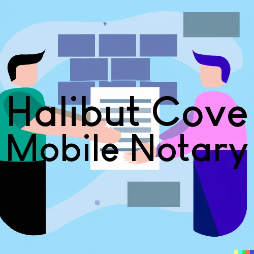 Traveling Notary in Halibut Cove, AK