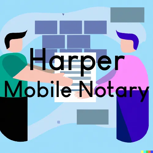 Harper, TX Mobile Notary and Signing Agent, “Best Services“ 