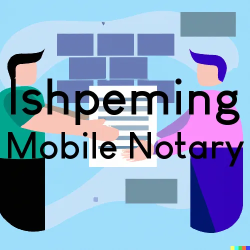 Ishpeming, MI Mobile Notary Signing Agents in zip code area 49865