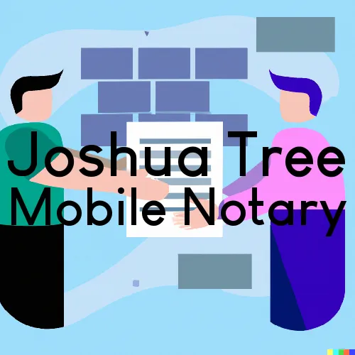Traveling Notary in Joshua Tree, CA