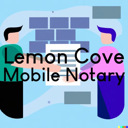 Traveling Notary in Lemon Cove, CA