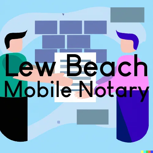 Lew Beach, NY Mobile Notary and Traveling Signing Services 