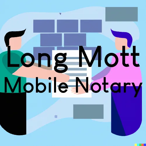 Long Mott, TX Mobile Notary and Signing Agent, “Gotcha Good“ 