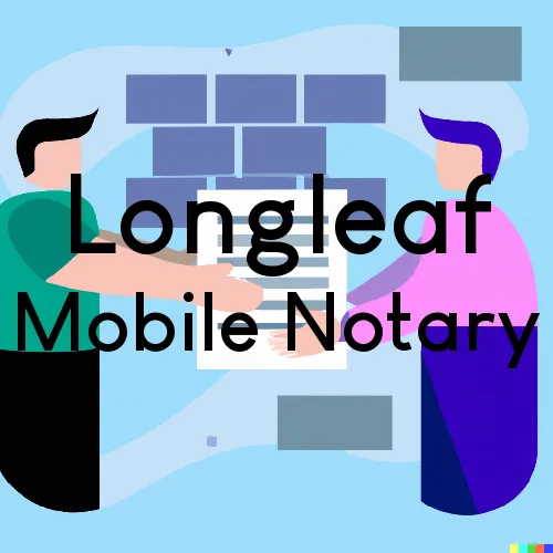 Traveling Notary in Longleaf, LA