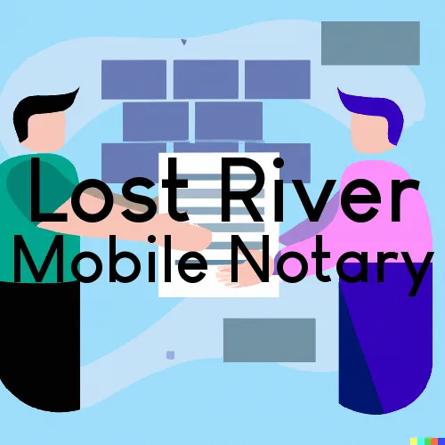 Traveling Notary in Lost River, ID