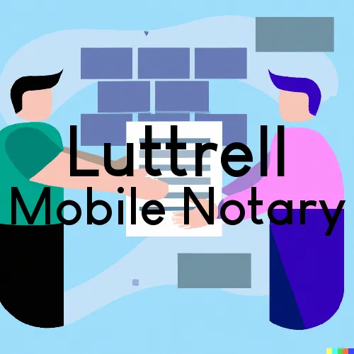 Luttrell, TN Traveling Notary, “Best Services“ 