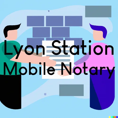 Traveling Notary in Lyon Station, PA