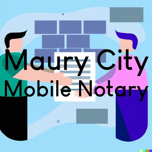 Traveling Notary in Maury City, TN