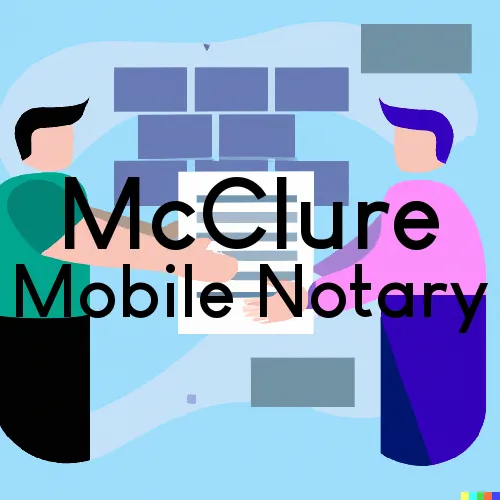 Traveling Notary in McClure, VA