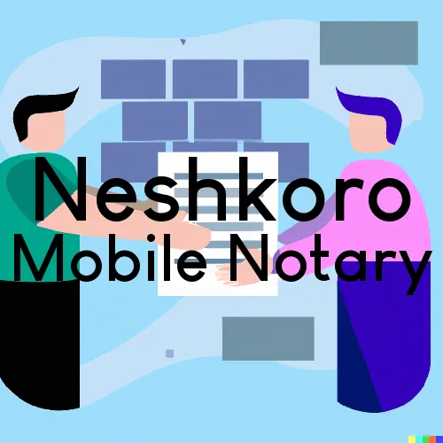 Neshkoro, WI Traveling Notary and Signing Agents 