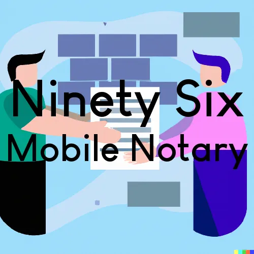 Traveling Notary in Ninety Six, SC