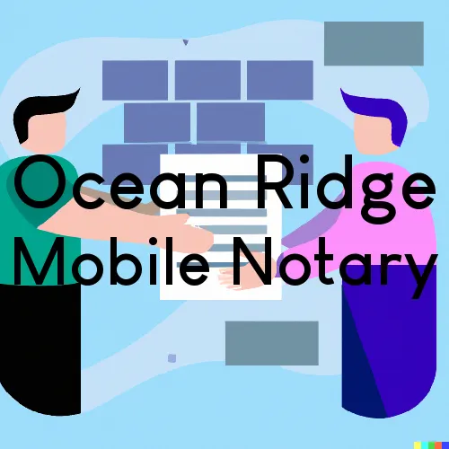 Ocean Ridge, FL Traveling Notary Services