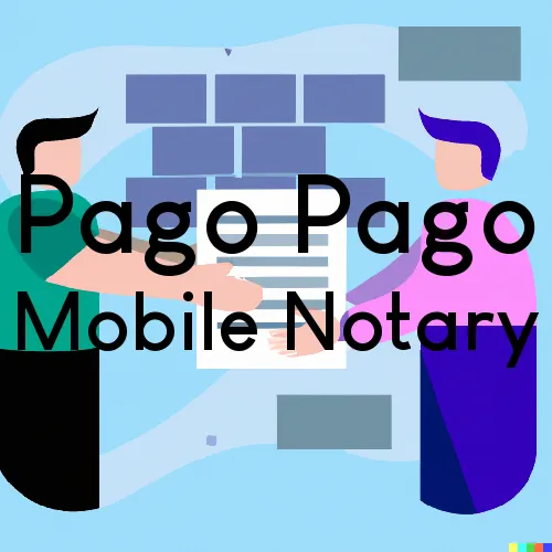 Traveling Notary in Pago Pago, AS