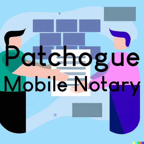Traveling Notary in Patchogue, NY