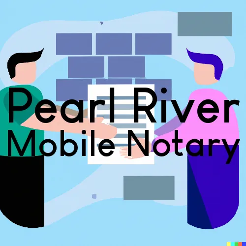Pearl River, LA Mobile Notary and Traveling Signing Services 