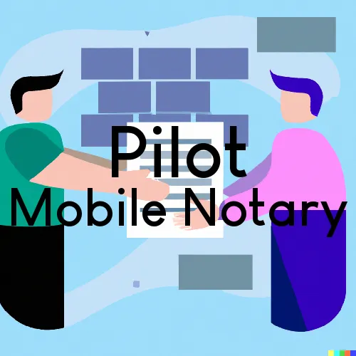 Traveling Notary in Pilot, VA