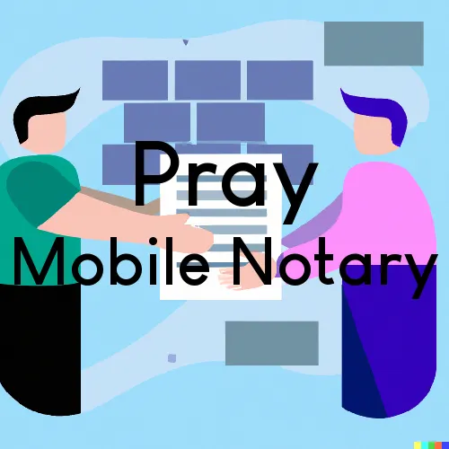 Traveling Notary in Pray, MT