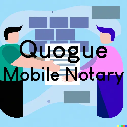 Quogue, NY Mobile Notary and Traveling Signing Services 