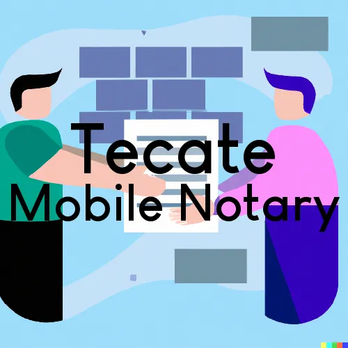 Tecate, California Online Notary Services